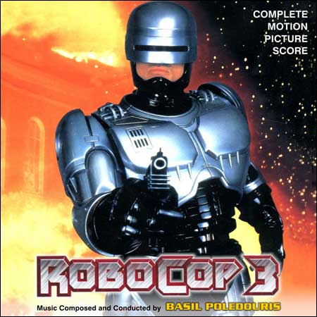 Робот-полицейский 3 / Робокоп 3 / RoboCop 3 (Complete Score)