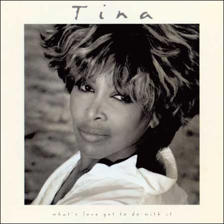 Обложка к альбому - На что способна любовь / Tina Turner - What's Love Got to Do With It