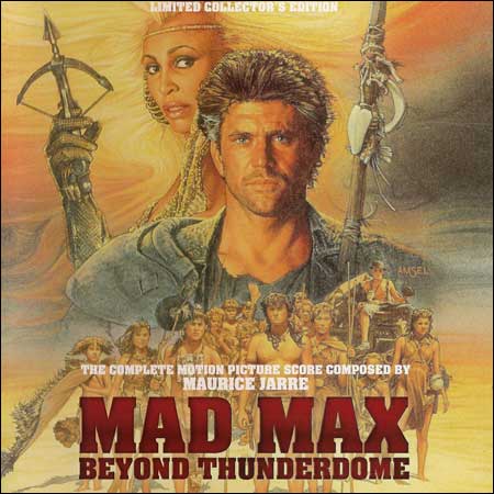 Обложка к альбому - Безумный Макс 3: Под куполом грома / Mad Max Beyond Thunderdome (Tadlow Music)