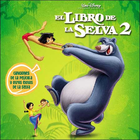 Обложка к альбому - Книга Джунглей 2 / The Jungle Book 2 (Spanish Version)