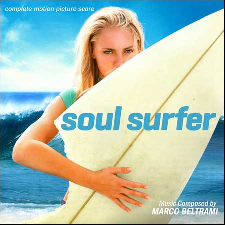 Обложка к альбому - Серфер души / Soul Surfer (Complete Score)