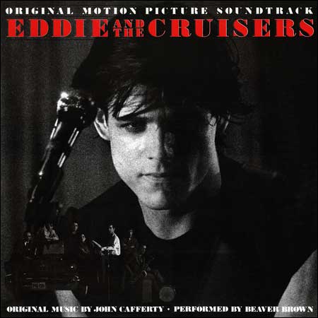 Обложка к альбому - Эдди и круизеры / Eddie and the Cruisers
