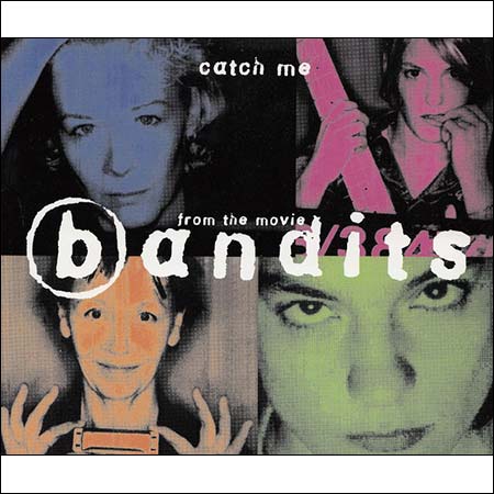 Обложка к альбому - Бандитки / Bandits - Catch Me