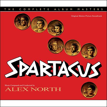 Обложка к альбому - Спартак / Spartacus (by Alex North - The Complete Album Masters)