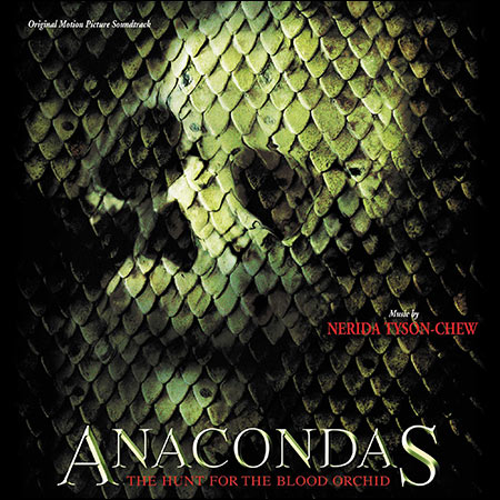 Обложка к альбому - Анаконда 2: Охота за Кровавой Орхидеей / Anacondas: The Hunt for the Blood Orchid