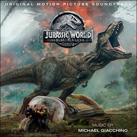 Обложка к альбому - Мир юрского периода 2 / Jurassic World: Fallen Kingdom (Deluxe Edition)