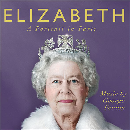 Обложка к альбому - Елизавета II / Elizabeth: A Portrait in Parts