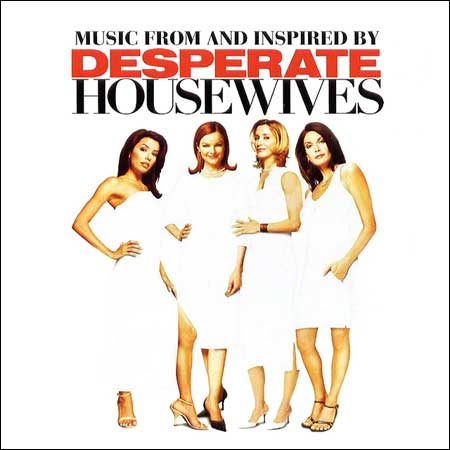 Обложка к альбому - Отчаянные домохозяйки / Desperate Housewives (OST)