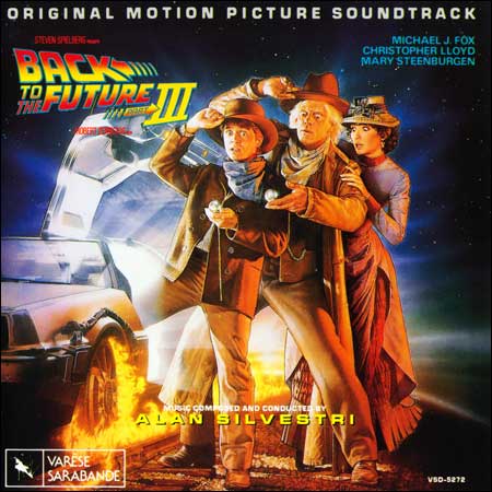 Обложка к альбому - Назад в будущее 3 / Back to the Future Part III (Original Score)