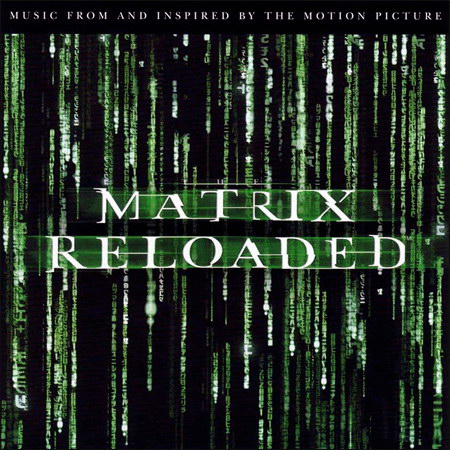 Обложка к альбому - Матрица 2: Перезагрузка / The Matrix Reloaded (The Album)