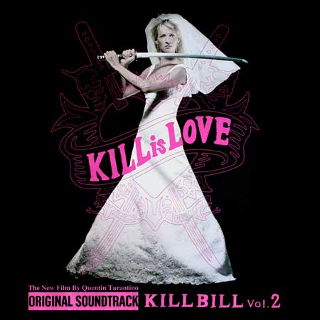 Обложка к альбому - Убить Билла. Фильм 2 / Kill Bill vol.2 (OST)
