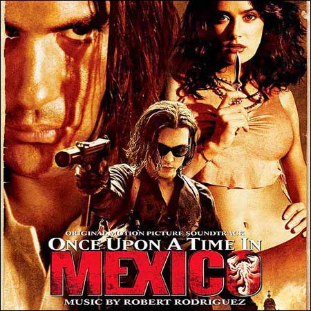 Обложка к альбому - Однажды в Мексике / Once upon a Time in Mexico