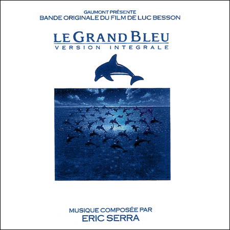 Обложка к альбому - Голубая бездна / The Big Blue / Le Grand Bleu (Version Intégrale)