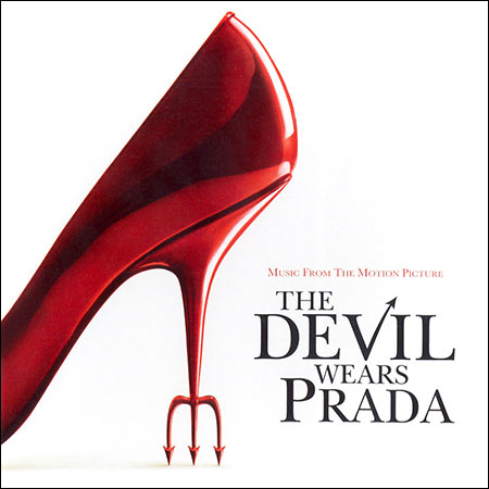 Обложка к альбому - Дьявол носит Prada / The Devil Wears Prada (OST)