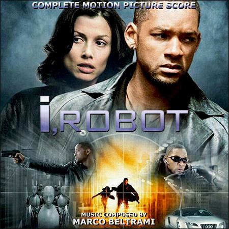 Обложка к альбому - Я, робот / I, Robot (Complete Score)