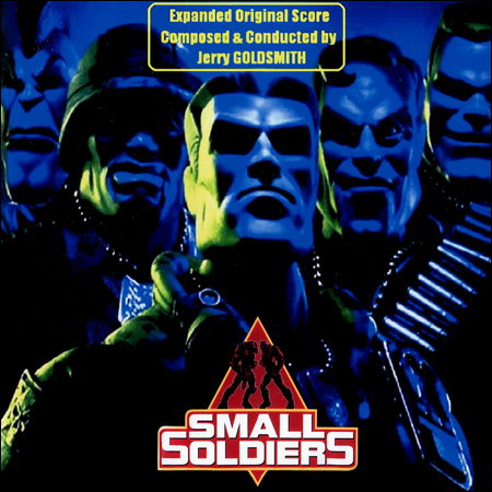 Обложка к альбому - Солдатики / Small Soldiers (Expanded Score + Recording Session + Complete Score)
