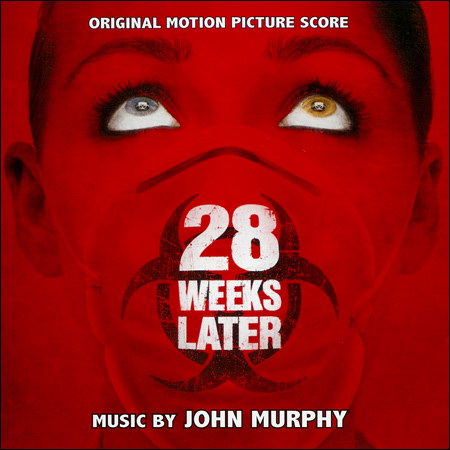 Обложка к альбому - 28 недель спустя / 28 Weeks Later (La-La Land Records - 2009)