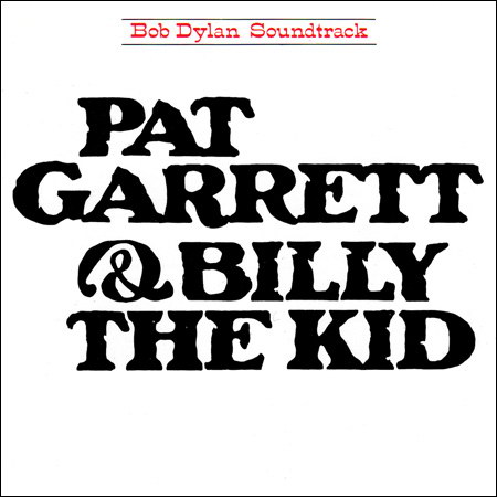 Пэт Гэрретт и Билли Кид / Pat Garrett & Billy The Kid