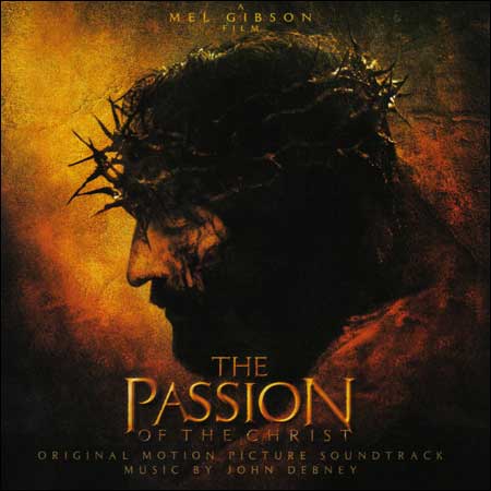 Обложка к альбому - Страсти Христовы / The Passion of the Christ (Score)