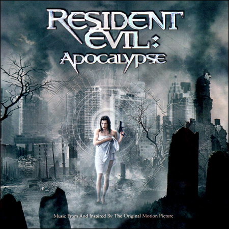 Обложка к альбому - Обитель Зла 2: Апокалипсис / Resident Evil: Apocalypse (OST)