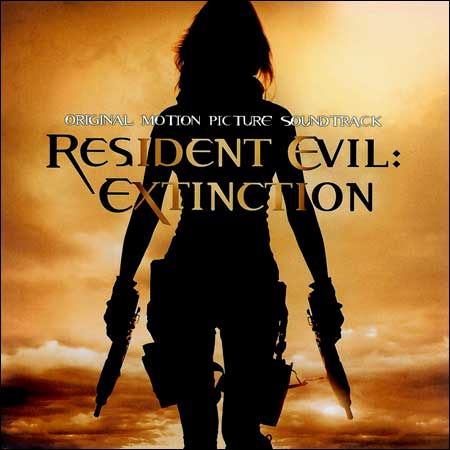 Обложка к альбому - Обитель Зла 3: Вымирание / Resident Evil: Extinction