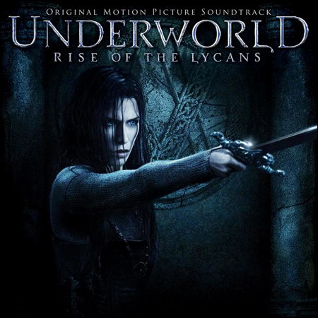 Обложка к альбому - Другой мир 3: Восстание ликанов / Underworld: Rise of the Lycans (OST)