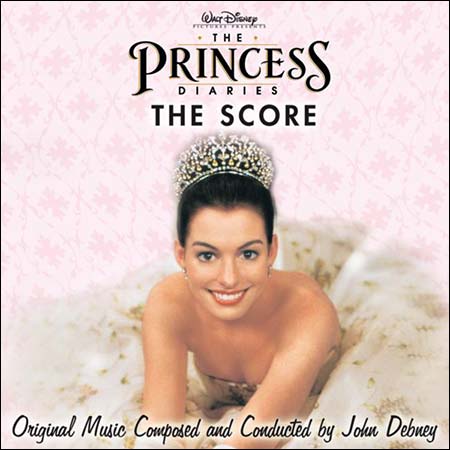 Обложка к альбому - Как стать принцессой / Дневники принцессы / The Princess Diaries (Score)