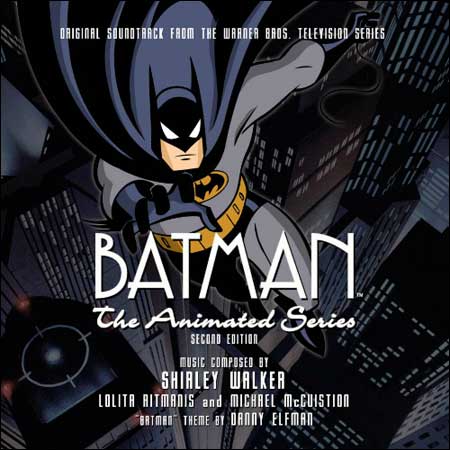 Обложка к альбому - Бэтмен: мультсериал / Batman: The Animated Series - Volume 1 (La-La Land Records Edition)