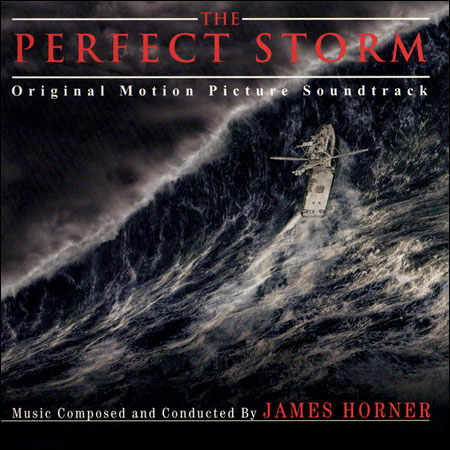 Обложка к альбому - Идеальный шторм / The Perfect Storm (Score)