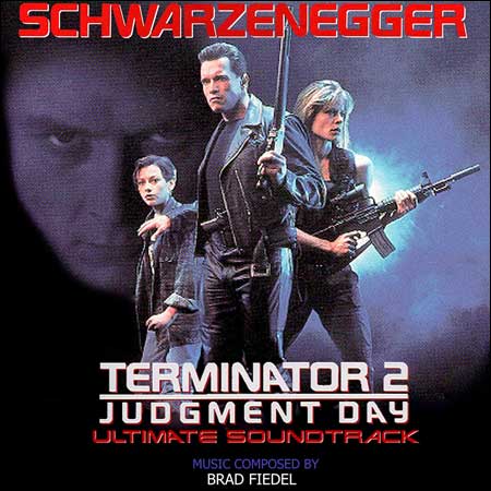 Обложка к альбому - Терминатор 2: Судный день / Terminator 2: Judgment Day (Expanded Score)