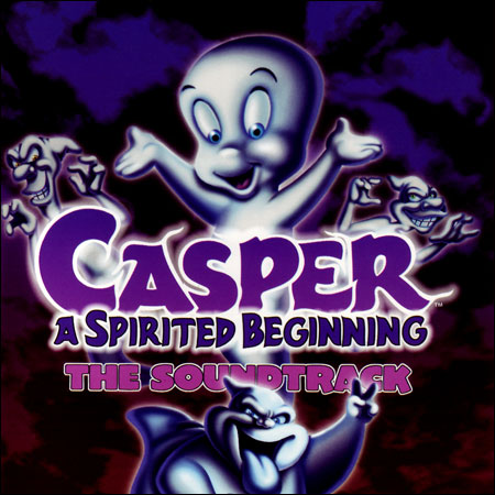 Обложка к альбому - Каспер 2: Начало / Casper: A Spirited Beginning