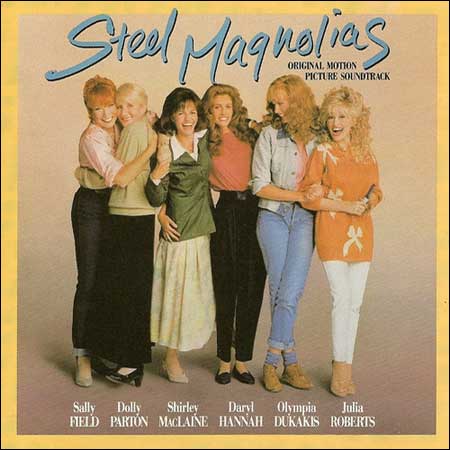 Обложка к альбому - Стальные магнолии / Steel Magnolias