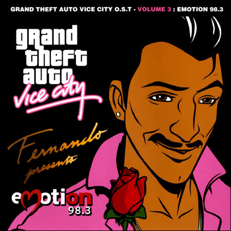 Grand Theft Auto: Vice City O.S.T. - Volume 3: Emotion 98.3
