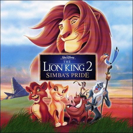 Обложка к альбому - Король Лев 2: Гордость Симбы / The Lion King 2: Simba's Pride