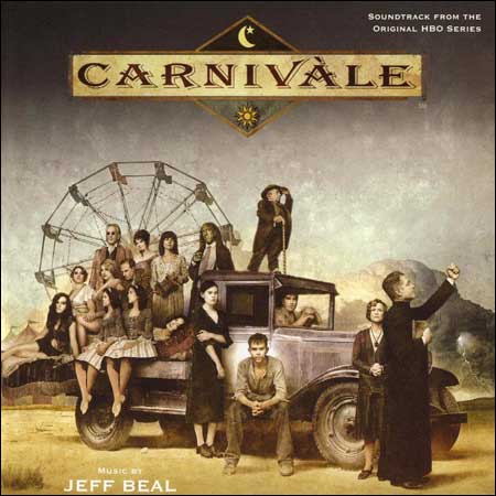Обложка к альбому - Карнавал (Сезон 1) / Carnivàle / Carnivale (Season 1)