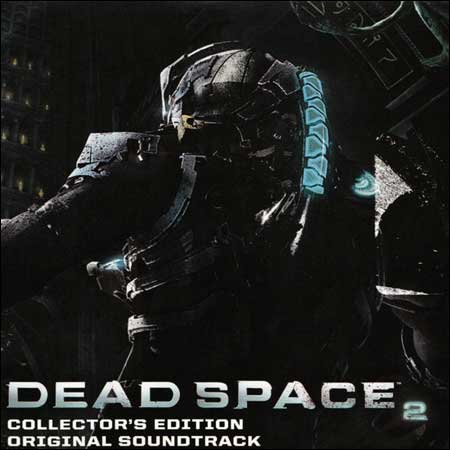 Обложка к альбому - Dead Space 2 (Collector's Edition)