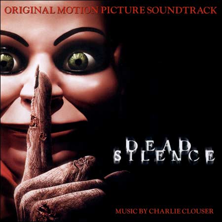 Обложка к альбому - Мёртвая тишина / Dead Silence (Original Score)