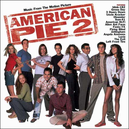 Обложка к альбому - Американский пирог 2 / American Pie 2