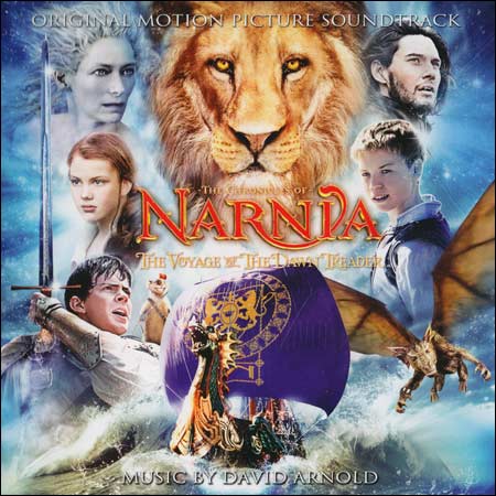 Обложка к альбому - Хроники Нарнии: Покоритель Зари / The Chronicles of Narnia: The Voyage of the Dawn Treader