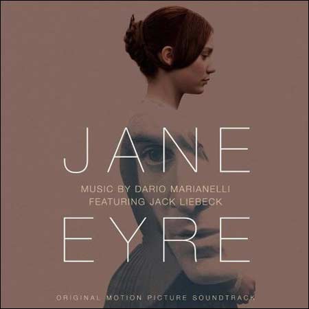 Джейн Эйр / Jane Eyre (by Dario Marianelli
