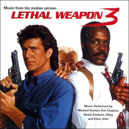 Обложка к альбому - Смертельное оружие 3 / Lethal Weapon 3