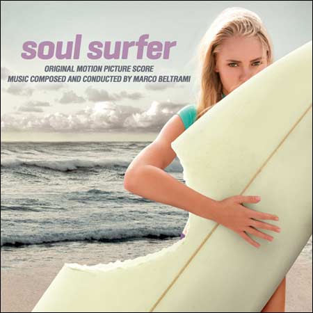 Обложка к альбому - Серфер души / Soul Surfer (Score)