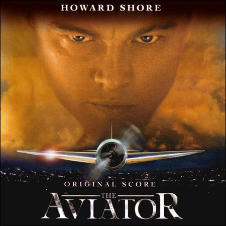 Обложка к альбому - Авиатор / The Aviator (Score)