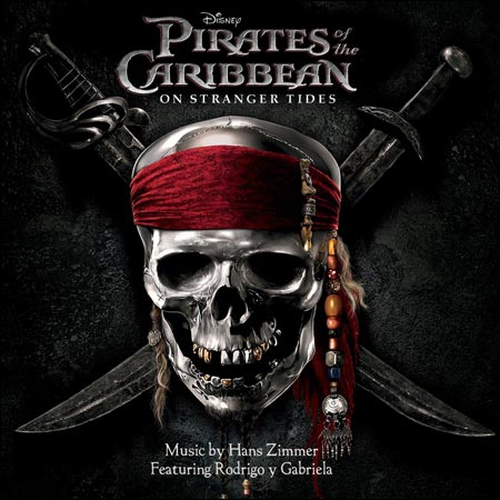 Обложка к альбому - Пираты Карибского Моря: На Странных Берегах / Pirates Of The Caribbean: On Stranger Tides