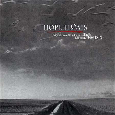 Обложка к альбому - Проблески надежды / Hope Floats (Score)
