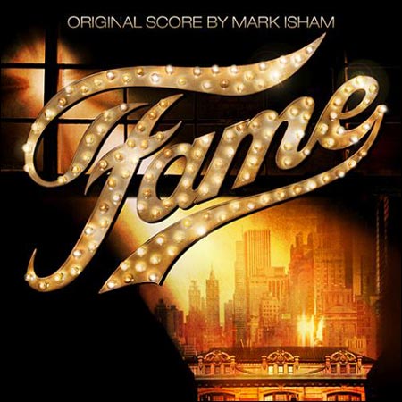 Слава / Fame (Score / 2009)