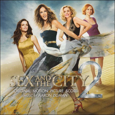 Обложка к альбому - Секс в большом городе 2 / SEX and the CiTY 2 (Score)