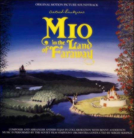 Мио, мой Мио / Mio min Mio / Mio in the Land of Faraway