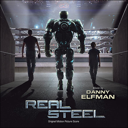 Обложка к альбому - Живая сталь / Real Steel (Score)