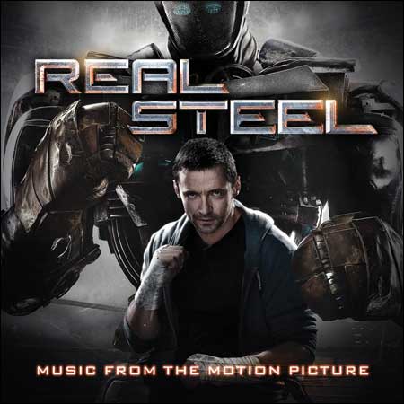 Обложка к альбому - Живая сталь / Real Steel (OST)